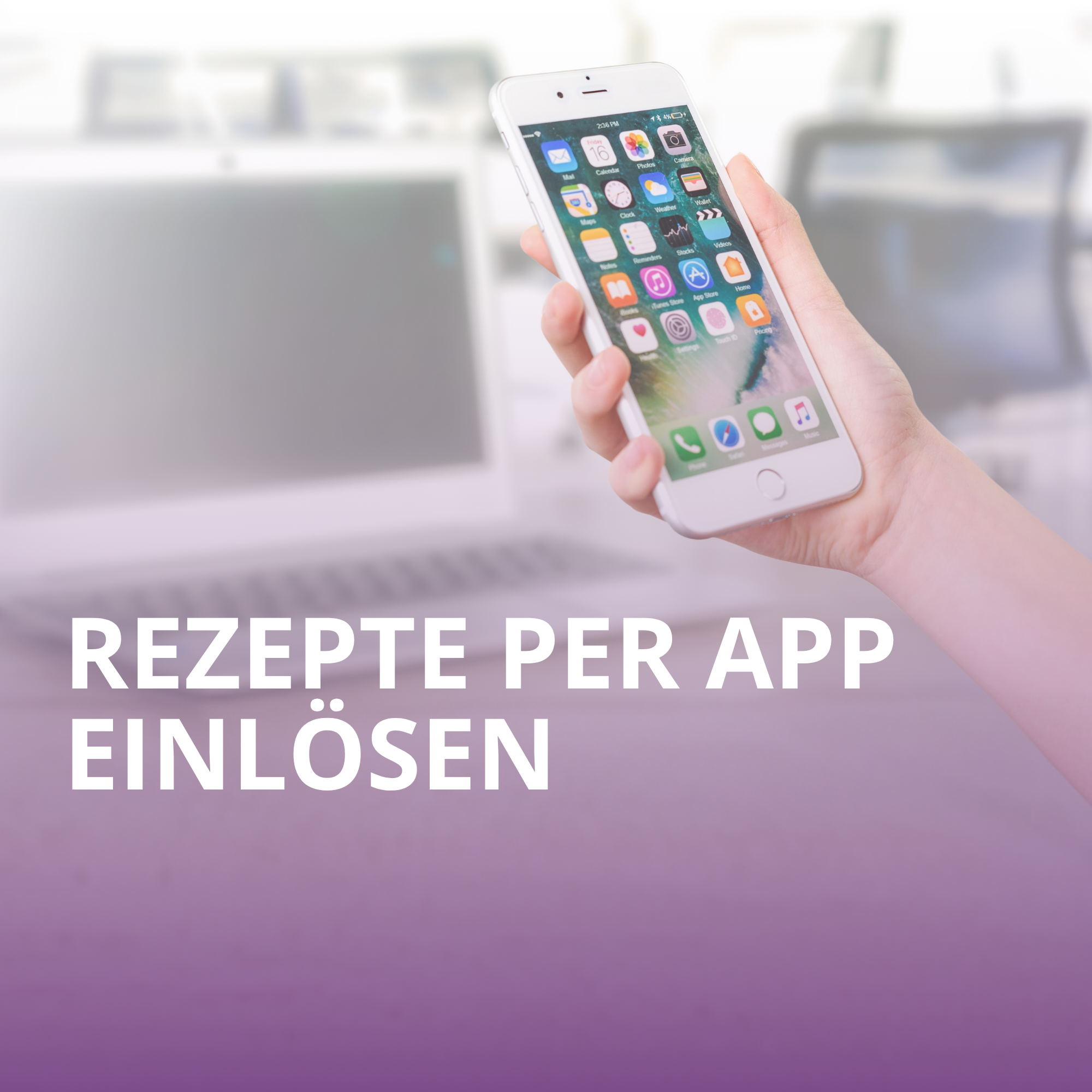 Medikamente einfach per eRezept-App vorbestellen und in der Apotheke abholen